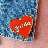 Gorda at Heart - Large Enamel Pin 1.5"