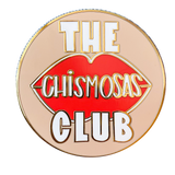 The Chismosas Club Pin - Large Enamel
